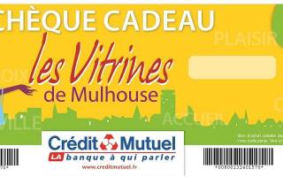 Les chèques cadeaux des vitrines de Mulhouse